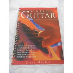 Steve MacKay SIMPLY GUITAR learn to play the guitar spiral bound book