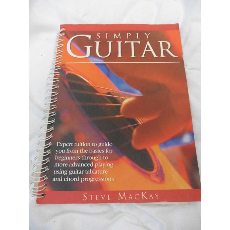Steve MacKay SIMPLY GUITAR learn to play the guitar spiral bound book